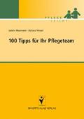 Masemann / Messer |  100 Tipps für Ihr Pflegeteam | eBook | Sack Fachmedien