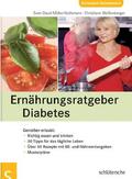 Müller-Nothmann / Weißenberger |  Ernährungsratgeber Diabetes | eBook | Sack Fachmedien