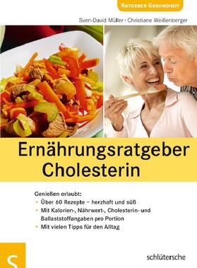 Müller / Weißenberger |  Ernährungsratgeber Cholesterin | eBook | Sack Fachmedien