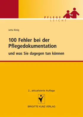 König | 100 Fehler bei der Pflegedokumentation | E-Book | www.sack.de