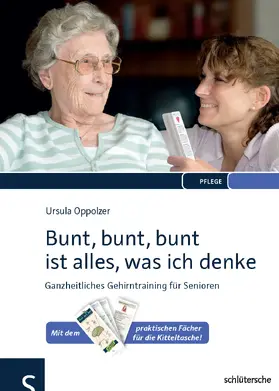 Oppolzer |  Bunt, bunt, bunt ist alles, was ich denke | eBook | Sack Fachmedien