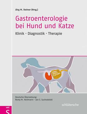 Steiner / Suchodolski | Gastroenterologie bei Hund und Katze | E-Book | sack.de
