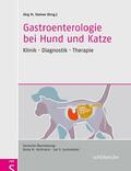 Steiner / Suchodolski |  Gastroenterologie bei Hund und Katze | eBook | Sack Fachmedien
