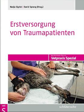 Sigrist / Spreng | Erstversorgung von Traumapatienten | E-Book | sack.de