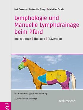 Berens v. Rautenfeld / Fedele | Lymphologie und Manuelle Lymphdrainage beim Pferd | E-Book | sack.de