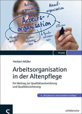 Müller |  Arbeitsorganisation in der Altenpflege | eBook | Sack Fachmedien