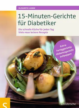 Lange |  15-Minuten-Gerichte für Diabetiker | eBook | Sack Fachmedien