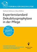 Hellmann / Rößlein |  Formulierungshilfen Expertenstandard Dekubitusprophylaxe in der Pflege | eBook | Sack Fachmedien