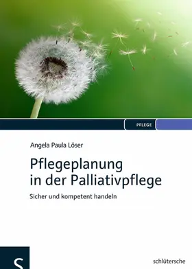 Löser | Pflegeplanung in der Palliativpflege | E-Book | www.sack.de