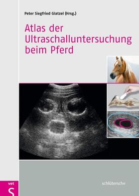 Glatzel | Atlas der Ultraschalluntersuchung beim Pferd | E-Book | sack.de