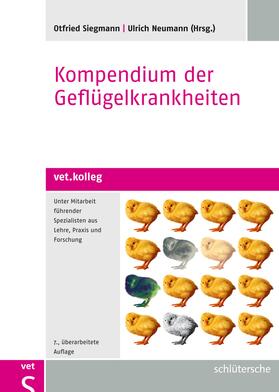 Siegmann / Neumann | Kompendium der Geflügelkrankheiten | E-Book | sack.de