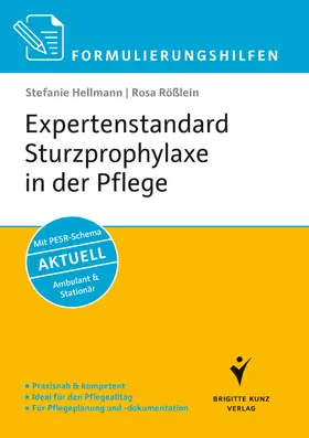 Hellmann / Rößlein | Formulierungshilfen Expertenstandard Sturzprophylaxe in der Pflege | E-Book | sack.de