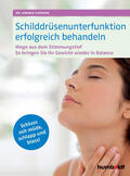 Flemmer |  Schilddrüsenunterfunktion erfolgreich behandeln | eBook | Sack Fachmedien
