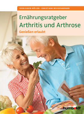 Müller / Weißenberger |  Ernährungsratgeber Arthritis und Arthrose | eBook | Sack Fachmedien