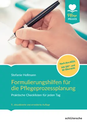 Hellmann |  Formulierungshilfen für die Pflegeprozessplanung | eBook | Sack Fachmedien