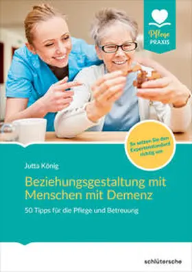 König | Beziehungsgestaltung mit Menschen mit Demenz | E-Book | www.sack.de