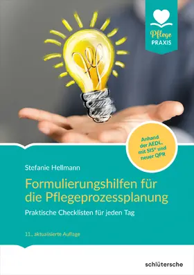 Hellmann |  Formulierungshilfen für die Pflegeprozessplanung | eBook | Sack Fachmedien