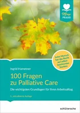 Hametner |  100 Fragen zu Palliative Care | eBook | Sack Fachmedien