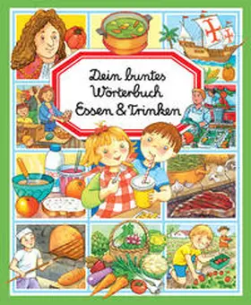 Simon / Bouet |  Dein buntes Wörterbuch: Essen & Trinken | Buch |  Sack Fachmedien