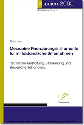 Kurz |  Mezzanine Finanzierungsinstrumente für mittelständische Unternehmen | eBook | Sack Fachmedien