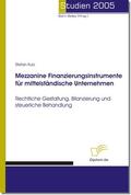 Kurz |  Mezzanine Finanzierungsinstrumente für mittelständische Unternehmen | eBook | Sack Fachmedien