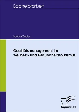 Ziegler |  Qualitätsmanagement im Wellness- und Gesundheitstourismus | eBook | Sack Fachmedien