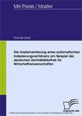 Groß |  Die Implementierung eines automatischen Indexierungsverfahrens am Beispiel der deutschen Zentralbibliothek für Wirtschaftswissenschaften | eBook | Sack Fachmedien