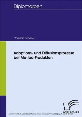 Schenk |  Adoptions- und Diffusionsprozesse bei Me-too-Produkten | eBook | Sack Fachmedien