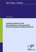 Klein |  Juristische Probleme in der Personalberatung unter besonderer Berücksichtigung des Wettbewerbsrechts | eBook | Sack Fachmedien
