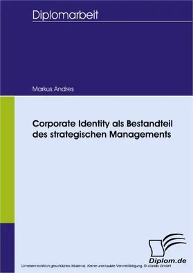 Andres |  Corporate Identity als Bestandteil des strategischen Managements | eBook | Sack Fachmedien