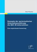 Pilzecker, Steve |  Konzepte der wertorientierten Unternehmensführung: die DAX 30 Unternehmen | eBook | Sack Fachmedien