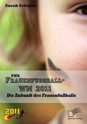 FIFA Frauenfußball-WM 2011 | E-Book | sack.de