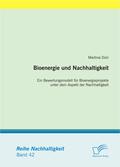 Dürr, Martina |  Bioenergie und Nachhaltigkeit: Ein Bewertungsmodell für Bioenergieprojekte unter dem Aspekt der Nachhaltigkeit | eBook | Sack Fachmedien