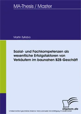 Syllaba |  Sozial- und Fachkompetenzen als wesentliche Erfolgsfaktoren von Verkäufern im baunahen B2B-Geschäft | eBook | Sack Fachmedien