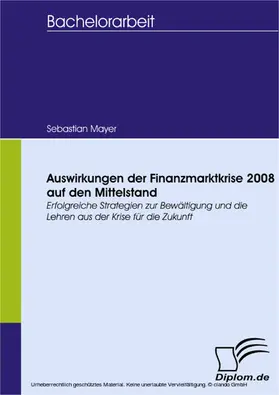 Mayer |  Auswirkungen der Finanzmarktkrise 2008 auf den Mittelstand | eBook | Sack Fachmedien