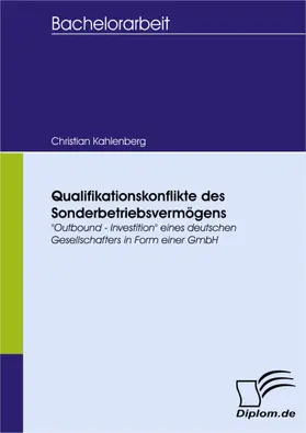 Kahlenberg |  Qualifikationskonflikte des Sonderbetriebsvermögens | eBook | Sack Fachmedien