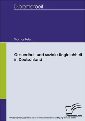 Peter |  Gesundheit und soziale Ungleichheit in Deutschland | eBook | Sack Fachmedien