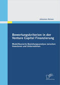 Heinen |  Bewertungskriterien in der Venture Capital Finanzierung: Modellbasierte Beziehungsanalyse zwischen Investoren und Unternehmen | eBook | Sack Fachmedien