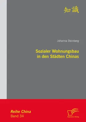 Steinberg |  Sozialer Wohnungsbau in den Städten Chinas | eBook | Sack Fachmedien