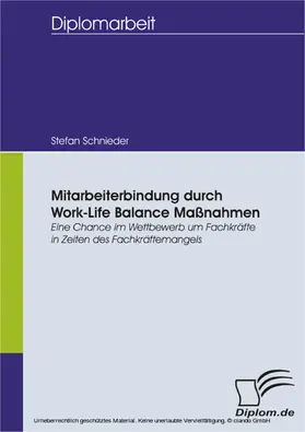 Schnieder |  Mitarbeiterbindung durch Work-Life Balance Maßnahmen | eBook | Sack Fachmedien