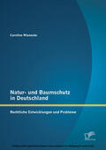 Wienecke |  Natur- und Baumschutz in Deutschland: Rechtliche Entwicklungen und Probleme | eBook | Sack Fachmedien