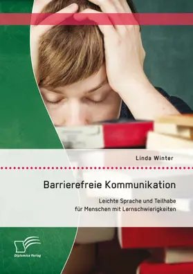 Winter |  Barrierefreie Kommunikation: Leichte Sprache und Teilhabe für Menschen mit Lernschwierigkeiten | eBook | Sack Fachmedien