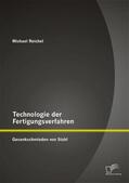 Reichel |  Technologie der Fertigungsverfahren: Gesenkschmieden von Stahl | eBook | Sack Fachmedien