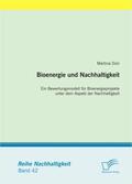 Dürr |  Bioenergie und Nachhaltigkeit: Ein Bewertungsmodell für Bioenergieprojekte unter dem Aspekt der Nachhaltigkeit | Buch |  Sack Fachmedien
