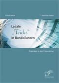 Heese |  Legale ¿Tricks¿ in Bankbilanzen: Praktiken in der Finanzkrise | Buch |  Sack Fachmedien
