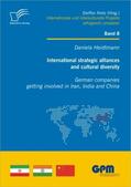 Heidtmann / Rietz |  International strategic alliances and cultural diversity - German companies getting involved in Iran, India and China | Buch |  Sack Fachmedien