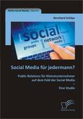 Schöps |  Social Media für jedermann? Public Relations für Kleinstunternehmer auf dem Feld der Social Media ¿ Eine Studie | Buch |  Sack Fachmedien