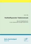 Otto |  Kraftstoffsparender Traktoreneinsatz: Wie der Kraftstoffverbrauch in der Landwirtschaft verringert werden kann | Buch |  Sack Fachmedien