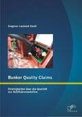 Seidl |  Bunker Quality Claims: Streitigkeiten über die Qualität von Schiffsbrennstoffen | Buch |  Sack Fachmedien