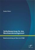 Peters |  Selbstbewertung für das Beschwerdemanagement: Modellentwicklung auf Basis der EFQM | Buch |  Sack Fachmedien